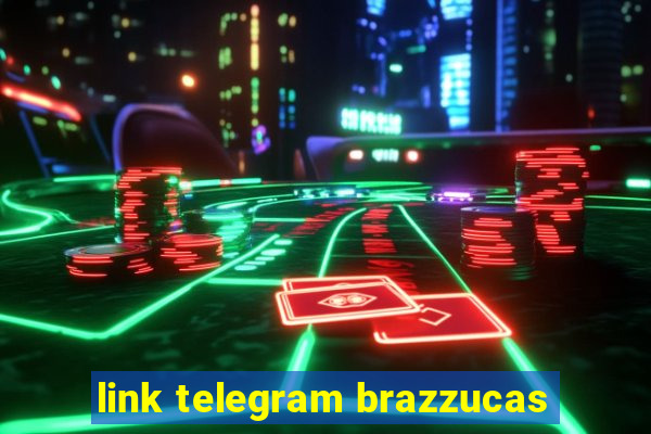 link telegram brazzucas